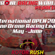 Drone Racing World International Open 2Q18