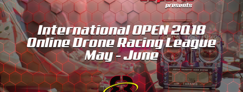 Drone Racing World International Open 2Q18